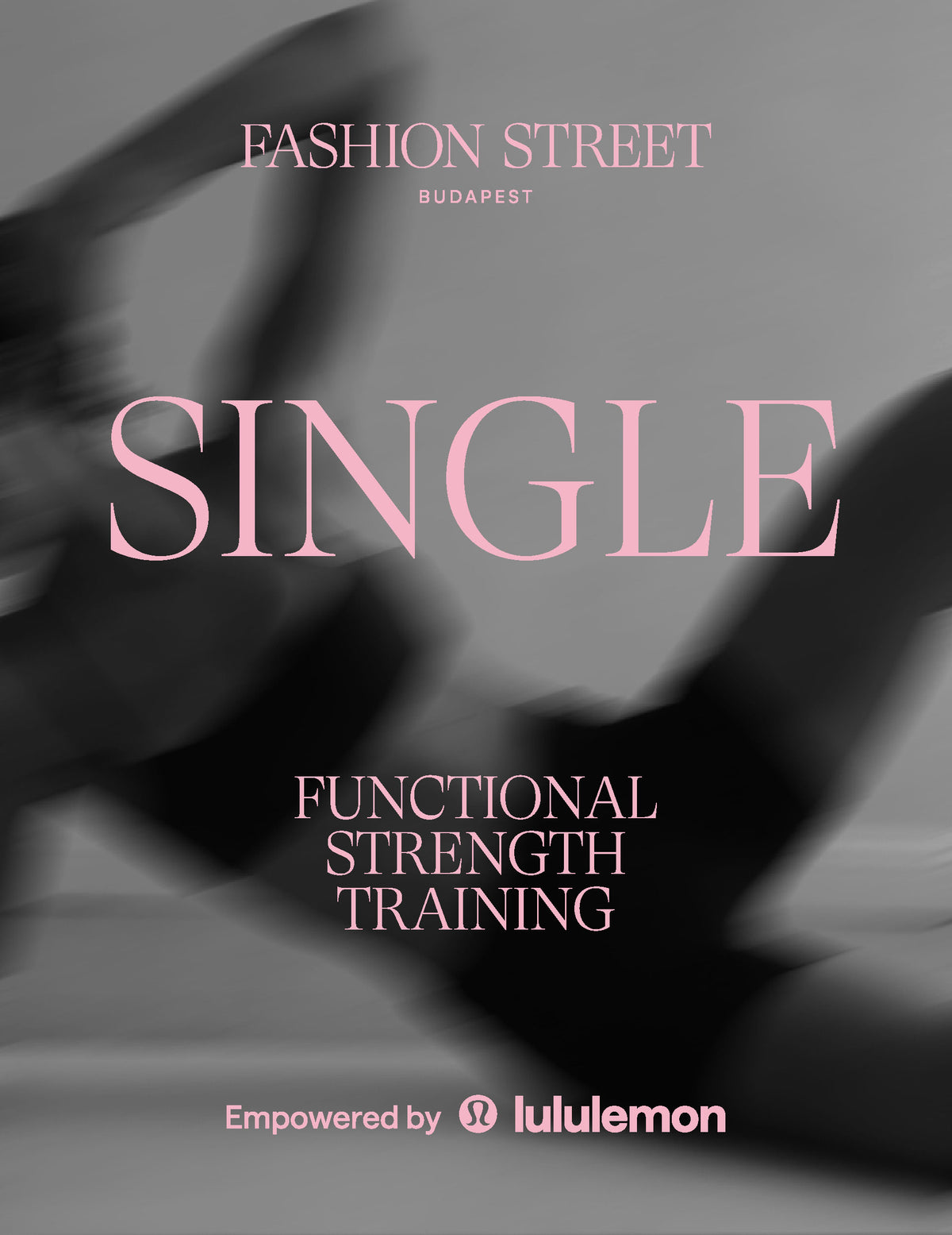 FUNCTIONAL STRENGTH TRAINING EMPOWERED BY LULULEMON - SINGLE JEGY