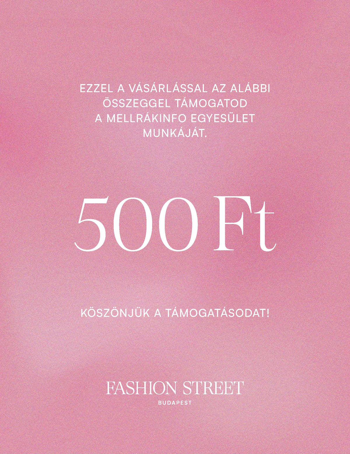 TÁMOGATÓI JEGY - 500 Ft